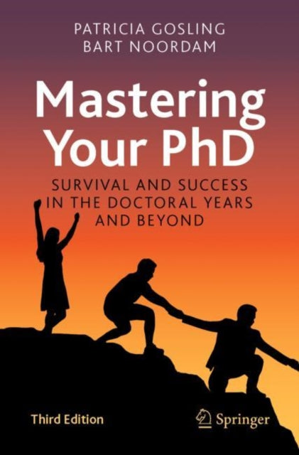 Book cover of: Mastering Your PhD. By: Patricia Gosling
