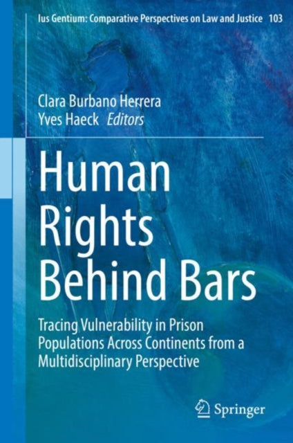 Book cover of: Human Rights Behind Bars. By: Clara Burbano Herrera