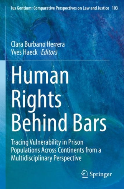 Book cover of: Human Rights Behind Bars. By: Clara Burbano Herrera