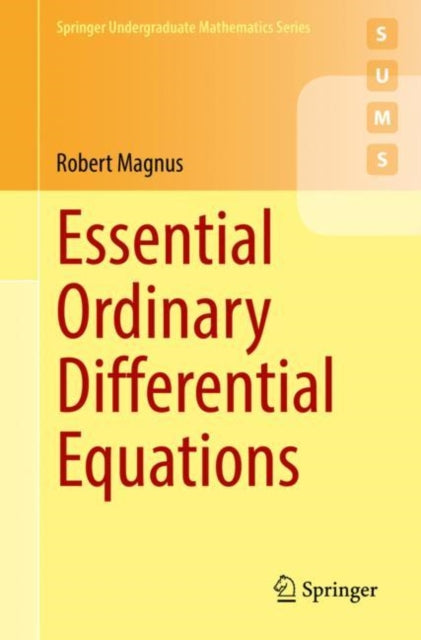 Book cover of: Essential Ordinary Differential Equations. By: Robert Magnus