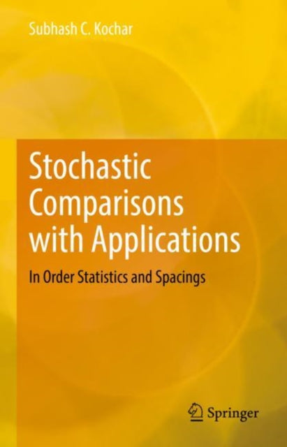 Book cover of: Stochastic Comparisons with Applications. By: Subhash C. Kochar