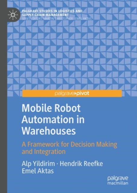 Book cover of: Mobile Robot Automation in Warehouses. By: Alp Yildirim