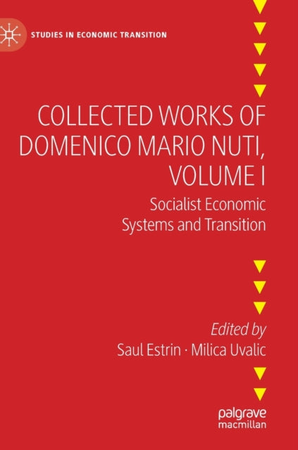 Book cover of: Collected Works of Domenico Mario Nuti, Volume I. By: Domenico Mario Nuti