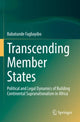 Book cover of: Transcending Member States. By: Babatunde Fagbayibo