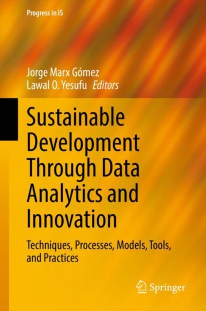 Book cover of: Sustainable Development Through Data Analytics and Innovation. By: Jorge Marx Gómez