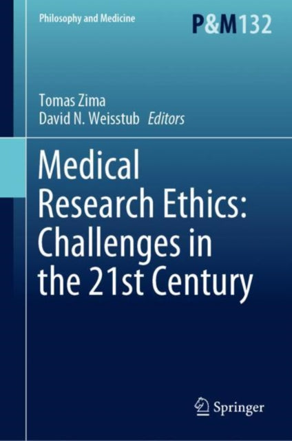 Book cover of: Medical Research Ethics: Challenges in the 21st Century. By: Tomas Zima