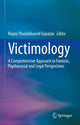 Book cover of: Victimology. By: Rejani Thudalikunnil Gopalan