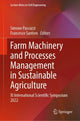 Book cover of: Farm Machinery and Processes Management in Sustainable Agriculture. By: Simone Pascuzzi