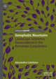 Book cover of: Xenophobic Mountains. By: Alexandra Cotofana