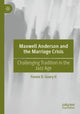 Book cover of: Maxwell Anderson and the Marriage Crisis. By: Fonzie D. Geary II
