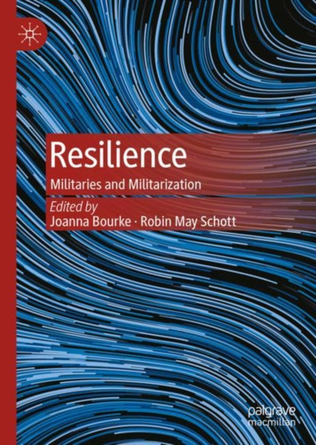 Book cover of: Resilience. By: Joanna Bourke