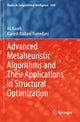 Book cover of: Advanced Metaheuristic Algorithms and Their Applications in Structural Optimization. By: Ali Kaveh