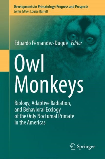 Book cover of: Owl Monkeys. By: Eduardo Fernandez-Duque