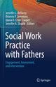 Book cover of: Social Work Practice with Fathers. By: Jennifer L. Bellamy
