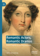 Book cover of: Romantic Actors, Romantic Dramas. By: James Armstrong