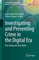 Book cover of: Investigating and Preventing Crime in the Digital Era. By: Lorena Bachmaier Winter