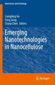 Book cover of: Emerging Nanotechnologies in Nanocellulose. By: Liangbing Hu