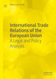 Book cover of: International Trade Relations of the European Union. By: Rafael Leal-Arcas