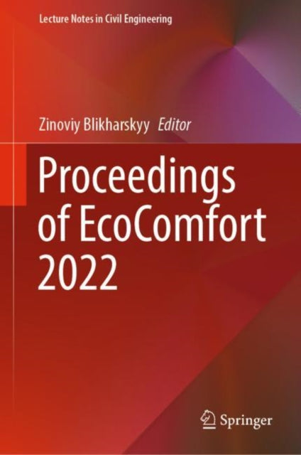 Book cover of: Proceedings of EcoComfort 2022. By: Zinoviy Blikharskyy