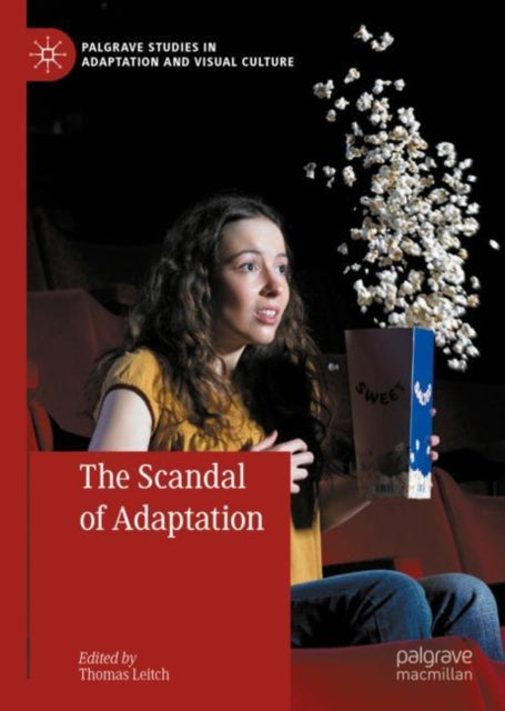 Book cover of: Scandal of Adaptation. By: Thomas Leitch
