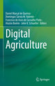 Book cover of: Digital Agriculture. By: Daniel Marçal de Queiroz