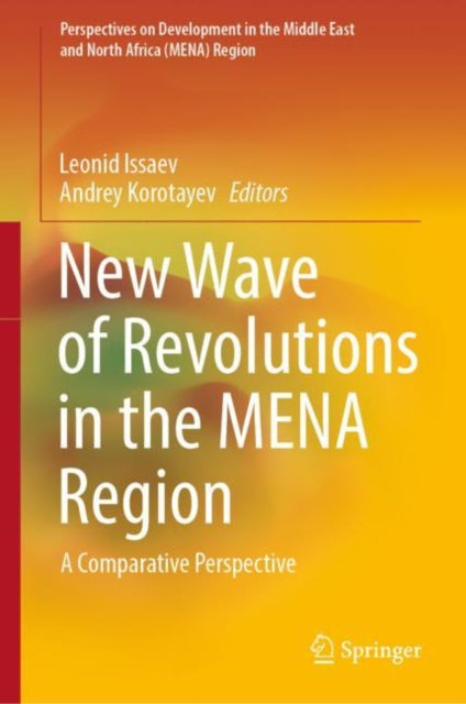 Book cover of: New Wave of Revolutions in the MENA Region. By: Leonid Issaev