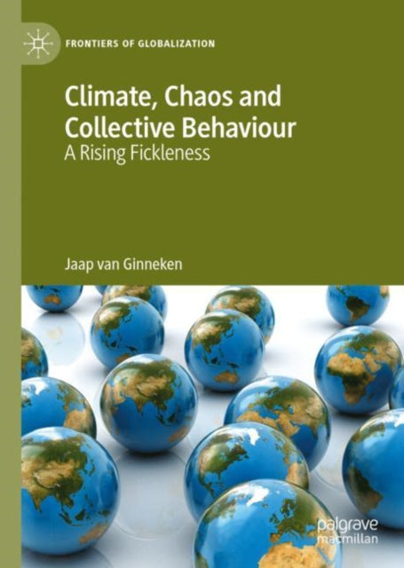 Book cover of: Climate, Chaos and Collective Behaviour. By: Jaap van Ginneken