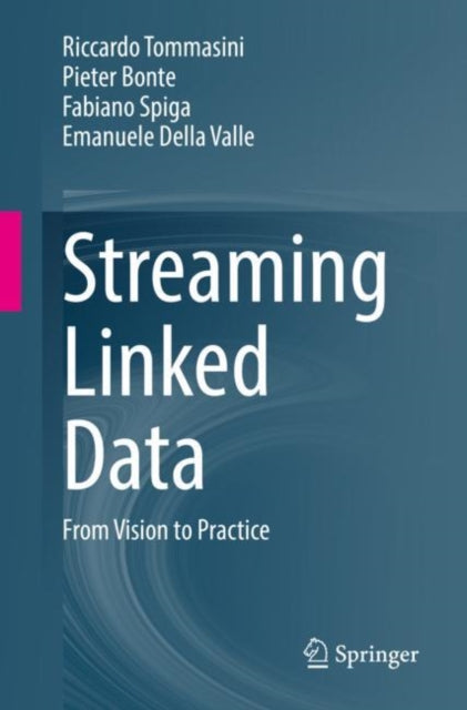 Book cover of: Streaming Linked Data. By: Riccardo Tommasini