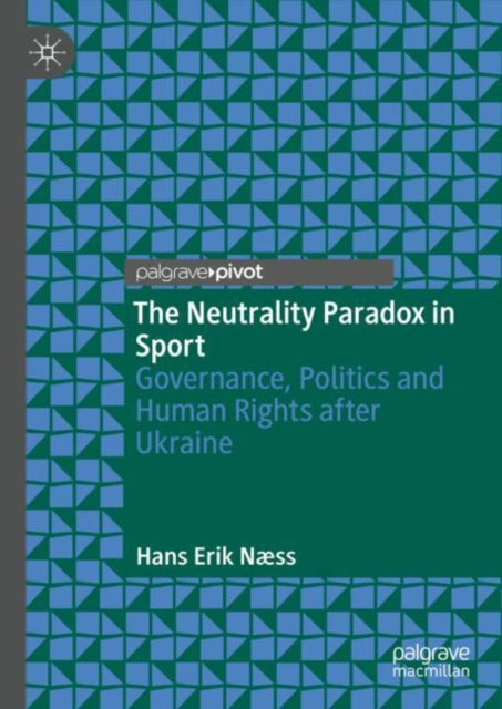 Book cover of: Neutrality Paradox in Sport. By: Hans Erik Næss