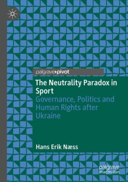 Book cover of: Neutrality Paradox in Sport. By: Hans Erik Næss