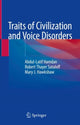 Book cover of: Traits of Civilization and Voice Disorders. By: Abdul-Latif Hamdan