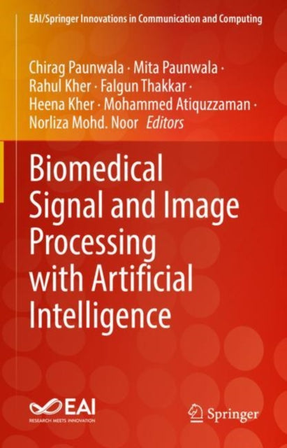 Book cover of: Biomedical Signal and Image Processing with Artificial Intelligence. By: Chirag Paunwala