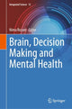 Book cover of: Brain, Decision Making and Mental Health. By: Nima Rezaei