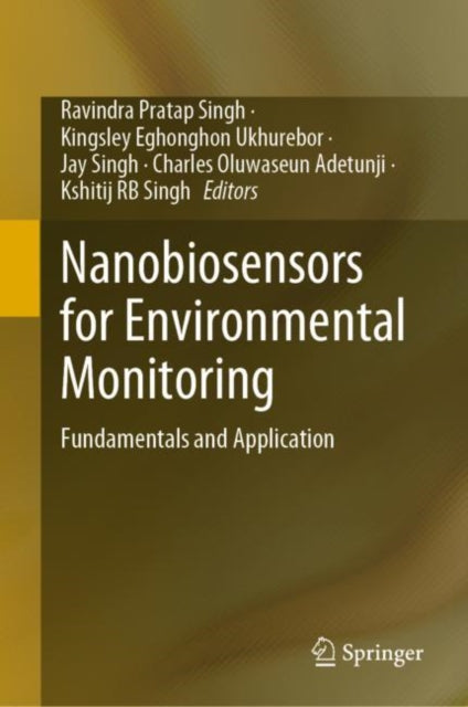 Book cover of: Nanobiosensors for Environmental Monitoring. By: Ravindra Pratap Singh