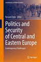 Book cover of: Politics and Security of Central and Eastern Europe. By: Ryszard Zięba