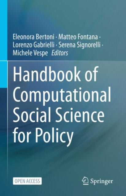 Book cover of: Handbook of Computational Social Science for Policy. By: Eleonora Bertoni