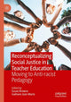Book cover of: Reconceptualizing Social Justice in Teacher Education. By: Susan Browne