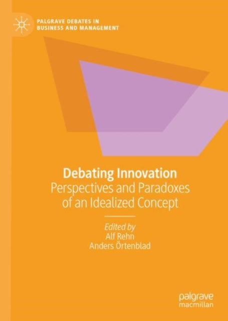Book cover of: Debating Innovation. By: Alf Rehn