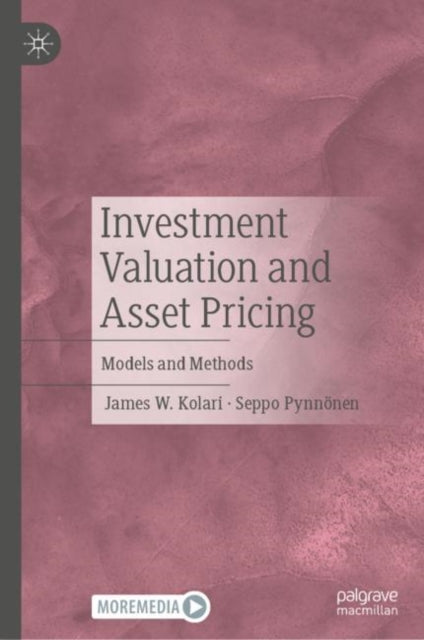 Book cover of: Investment Valuation and Asset Pricing. By: James W. Kolari