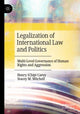 Book cover of: Legalization of International Law and Politics. By: Henry (Chip) Carey