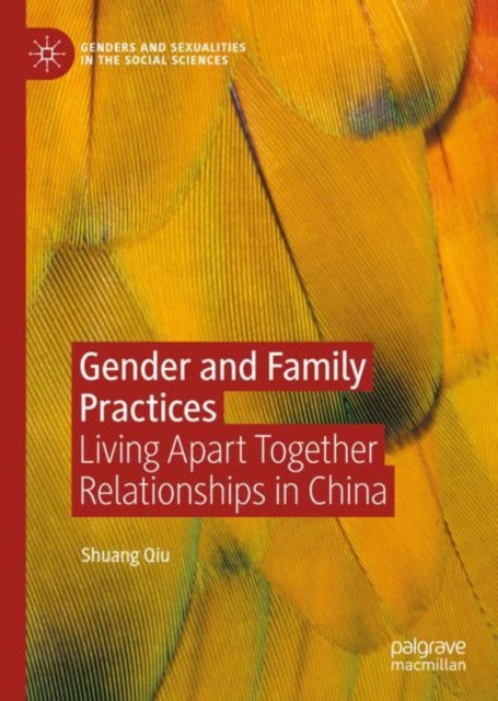 Book cover of: Gender and Family Practices. By: Shuang Qiu