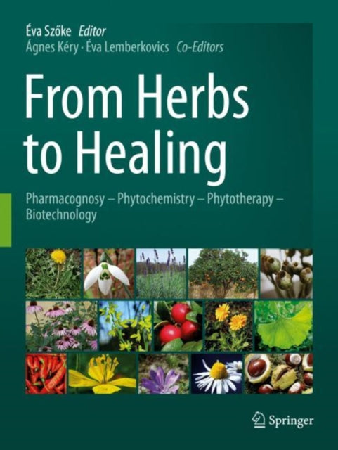 Book cover of: From Herbs to Healing. By: Éva Szöke