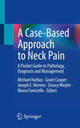 Book cover of: Case-Based Approach to Neck Pain. By: Michael Harbus