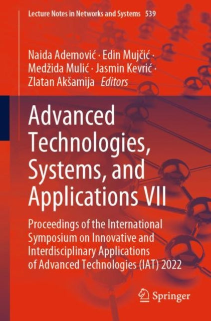 Advanced Technologies, Systems, and Applications VII