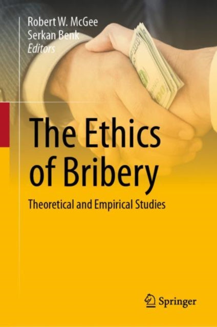 Book cover of: Ethics of Bribery. By: Robert W. McGee