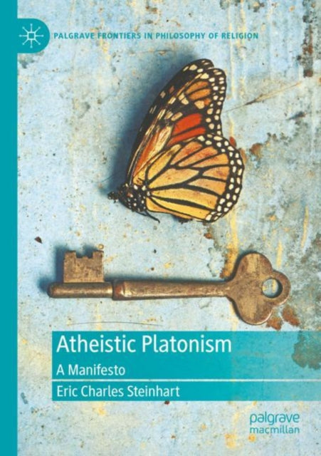 Book cover of: Atheistic Platonism. By: Eric Charles Steinhart