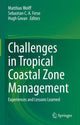 Book cover of: Challenges in Tropical Coastal Zone Management. By: Matthias Wolff