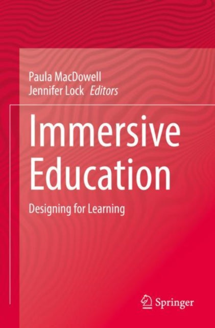 Book cover of: Immersive Education. By: Paula MacDowell