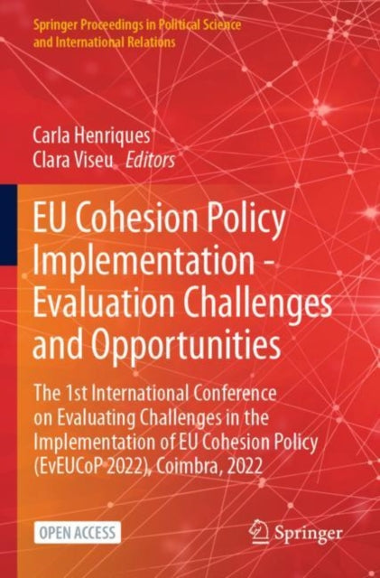 Book cover of: EU Cohesion Policy Implementation - Evaluation Challenges and Opportunities. By: Carla Henriques