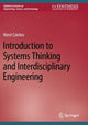 Book cover of: Introduction to Systems Thinking and Interdisciplinary Engineering. By: Horst Czichos